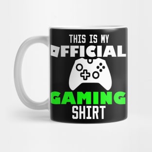 this is my official gaming shirt Mug